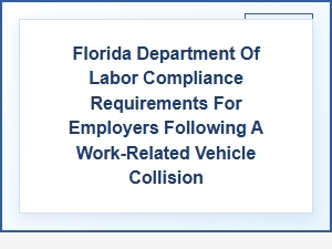 Florida Department of Labor Compliance Post-Collision